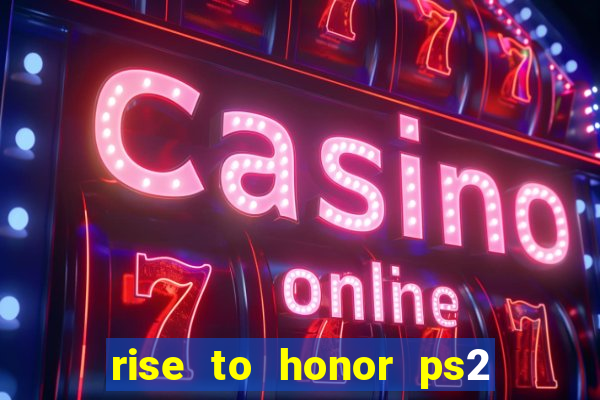 rise to honor ps2 iso pt br